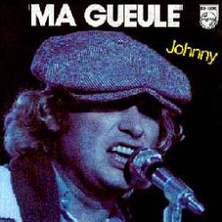 Johnny Hallyday : Ma Gueule